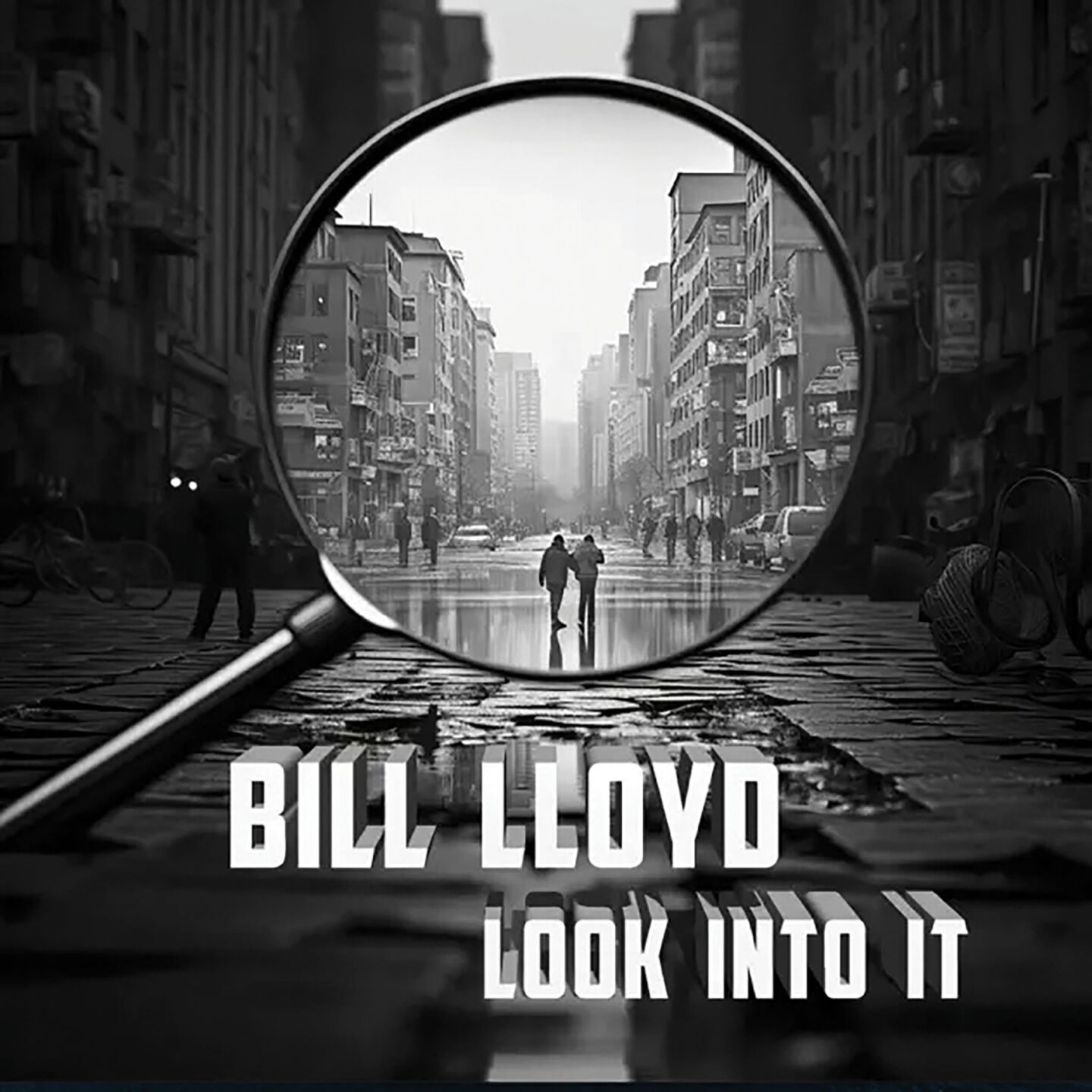 Bill-Lloyd,-Look-Into-It.jpg